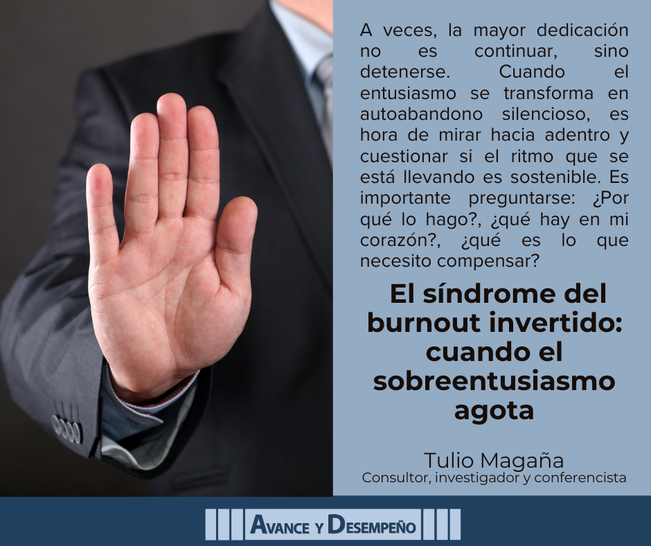 El síndrome del burnout invertido: cuando el sobreentusiasmo agota