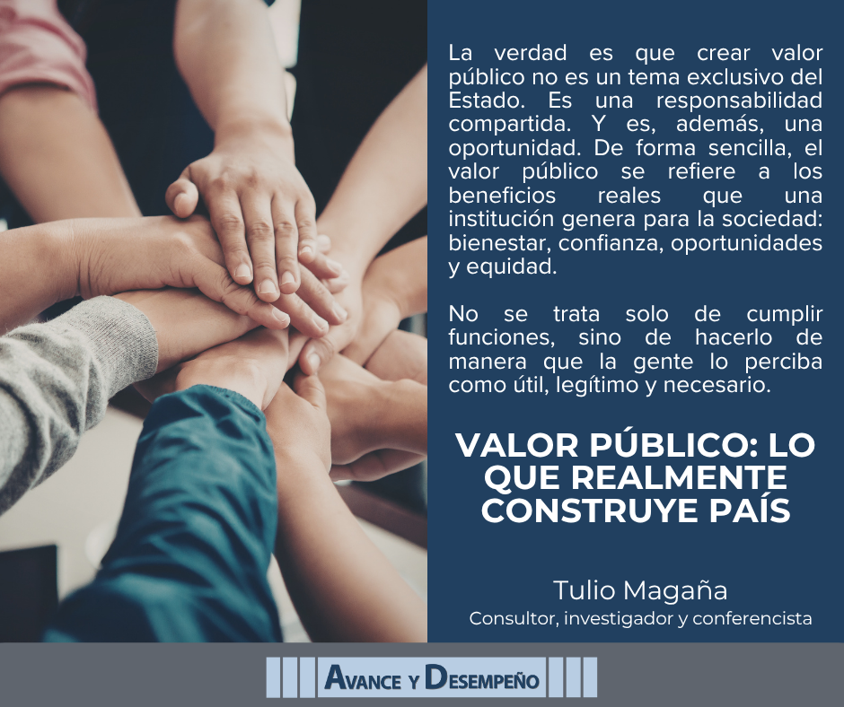Valor público: lo que realmente construye país