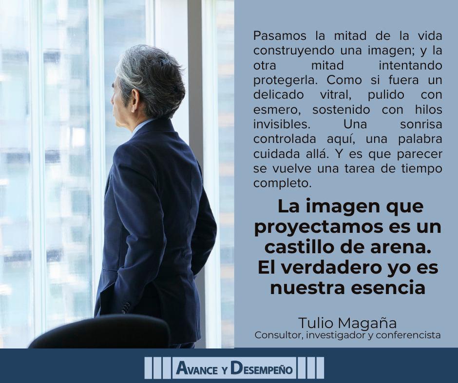 La imagen que proyectamos es un castillo de arena. El verdadero yo es nuestra esencia