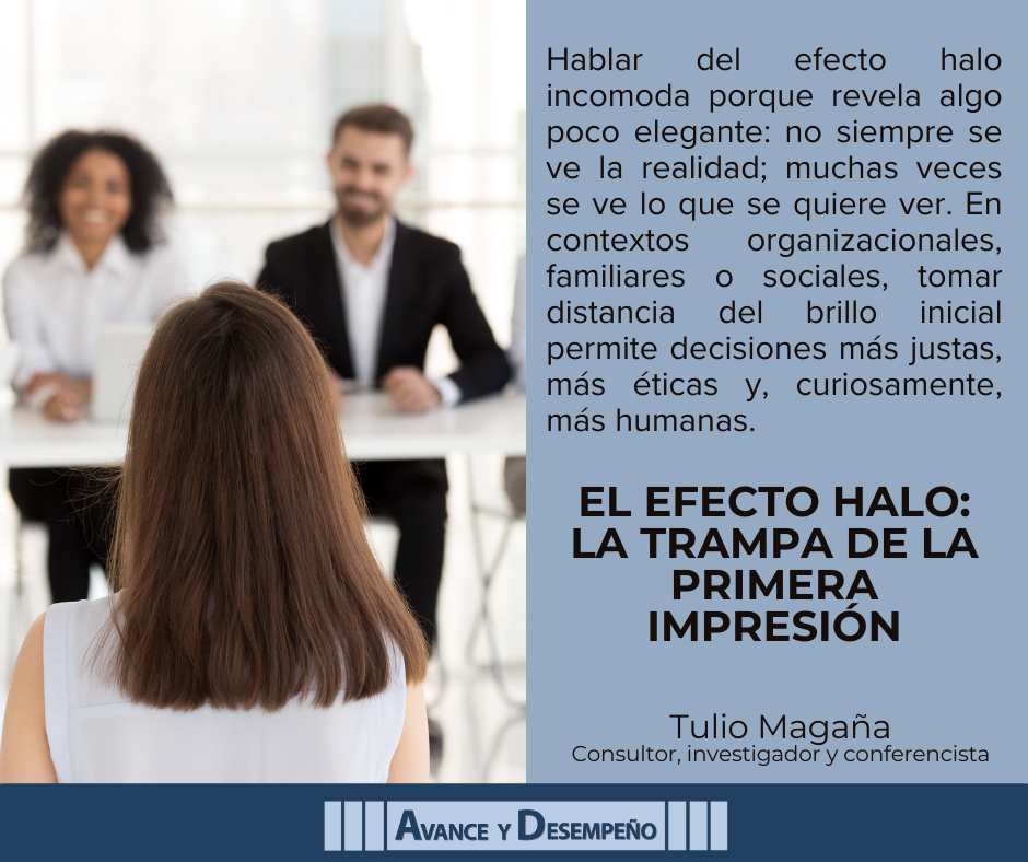 El efecto halo: la trampa de la primera impresión