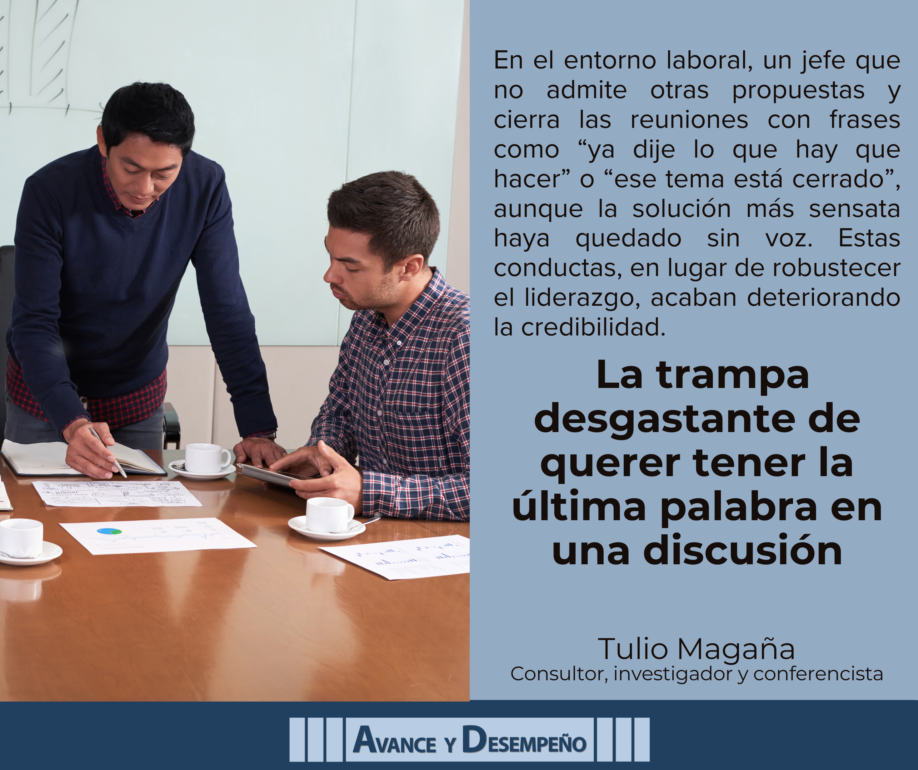 La trampa desgastante de querer tener la última palabra en una discusión